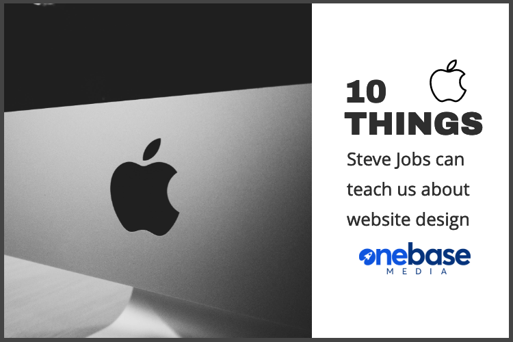 10 Things Steve Jobs Can Teach Us About Web Design
