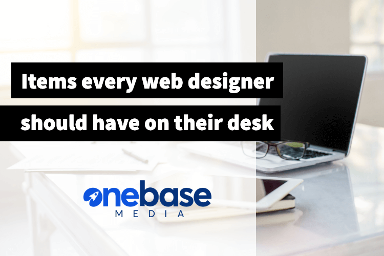Items Every Website Designer Should Have On Their Desk