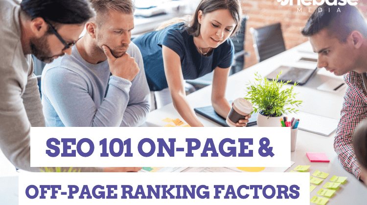 SEO 101: On-Page and Off-Page Ranking Factors