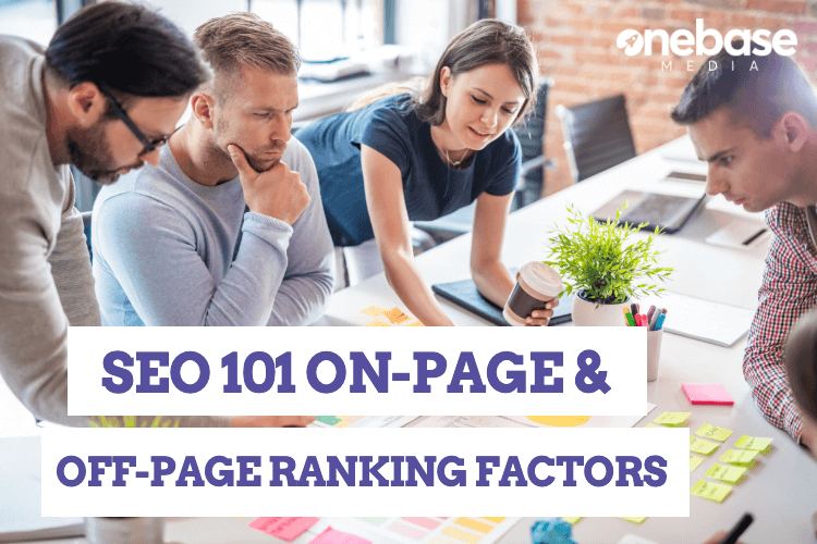 SEO 101: On-Page and Off-Page Ranking Factors