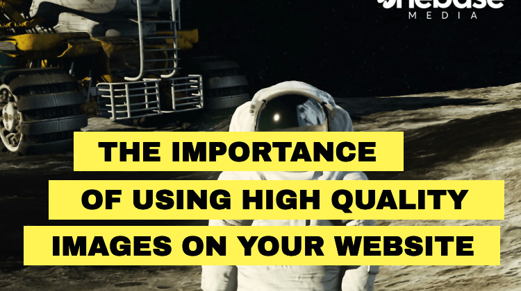 The Importance of Using High Quality Images on Your Website