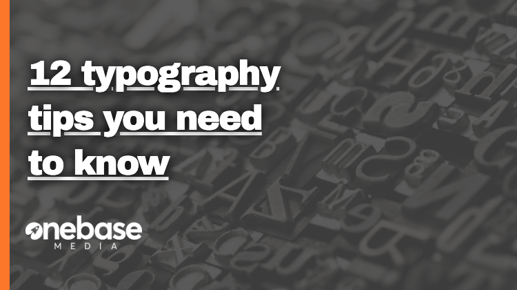 12 Typography Tips You Need to Know