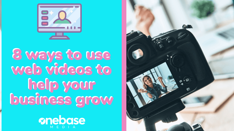 8 Ways to Use Web Videos to Help Your Business Grow
