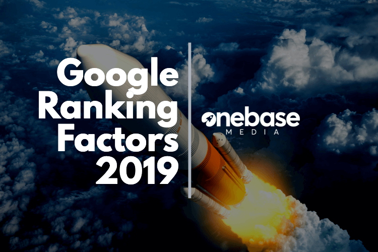 Google Ranking Factors of 2019