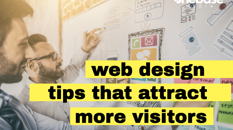 Website Design Tips That Attract More Visitors