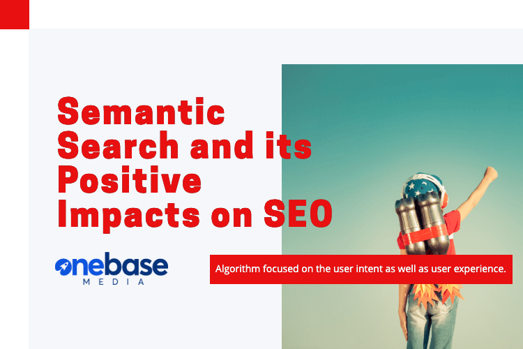 Semantic Search and its Positive Impacts on SEO
