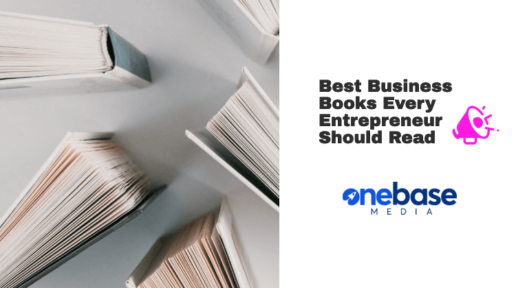 Best Business Books Every Entrepreneur Should Read