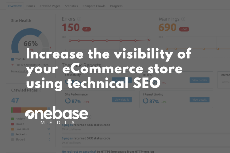 Increase the visibility of your eCommerce store using technical SEO