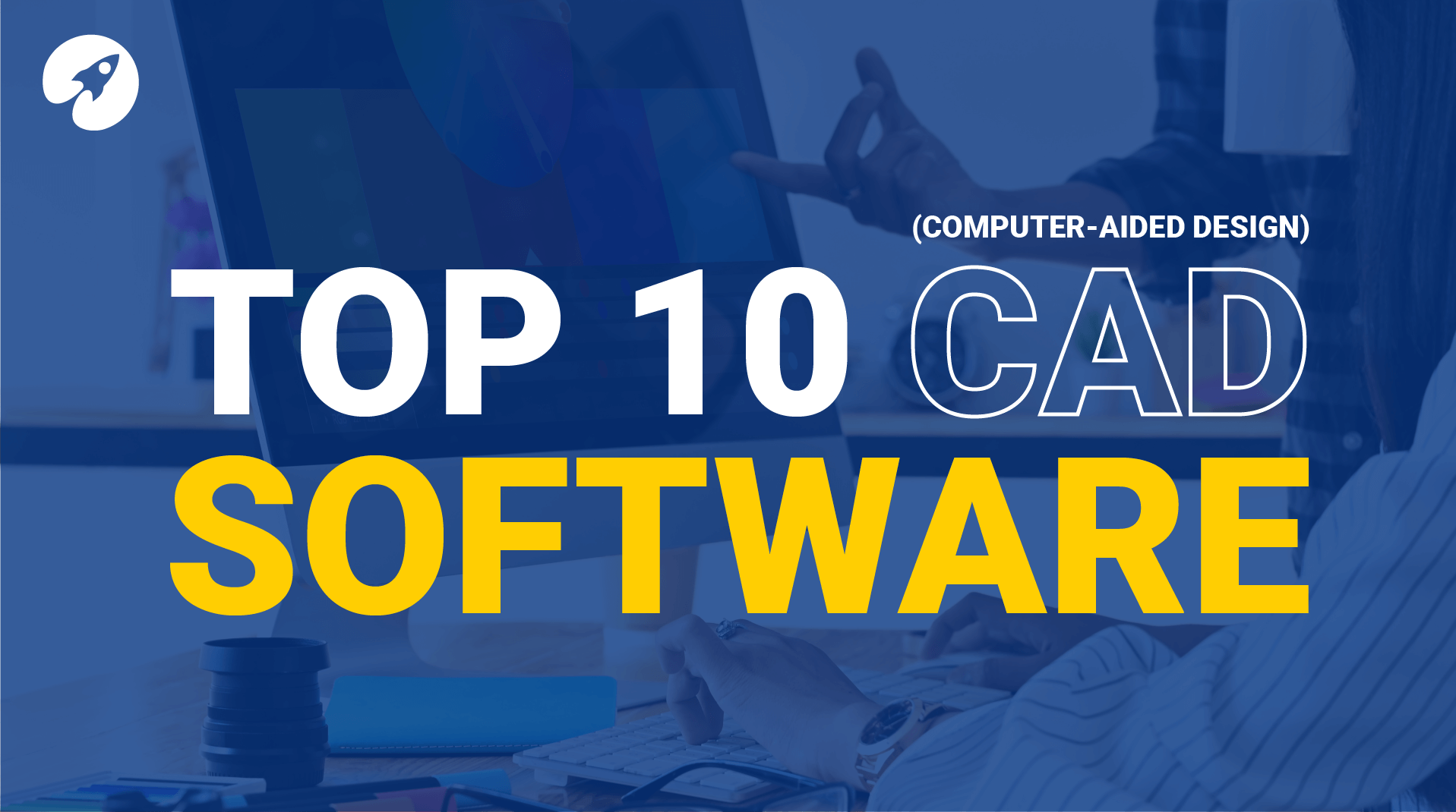 Top 10 CAD software