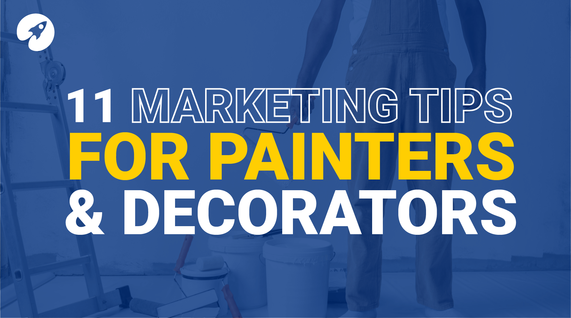 11 marketing tips for painters and decorators