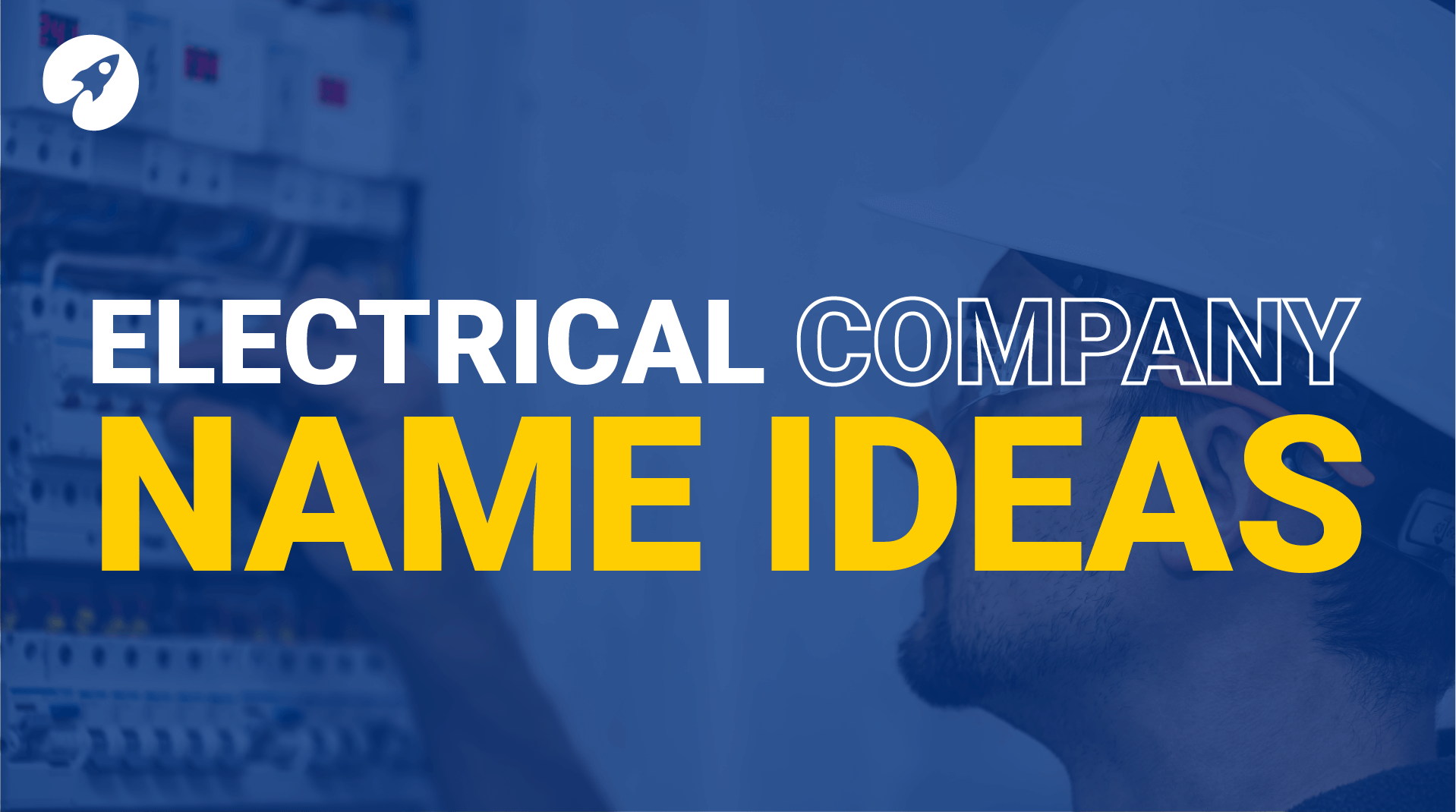 Electrical company name ideas, creative name ideas you would actually use