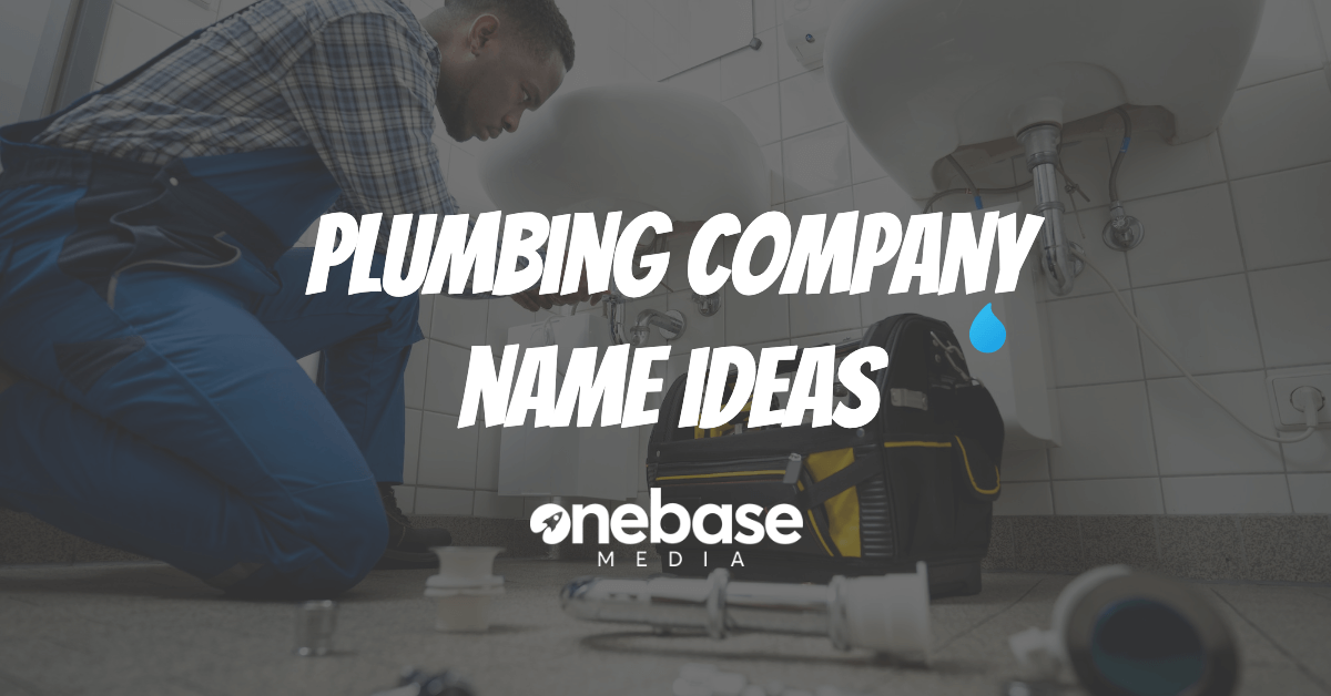 Plumbing Company Name Ideas | The Best Names For Plumbers