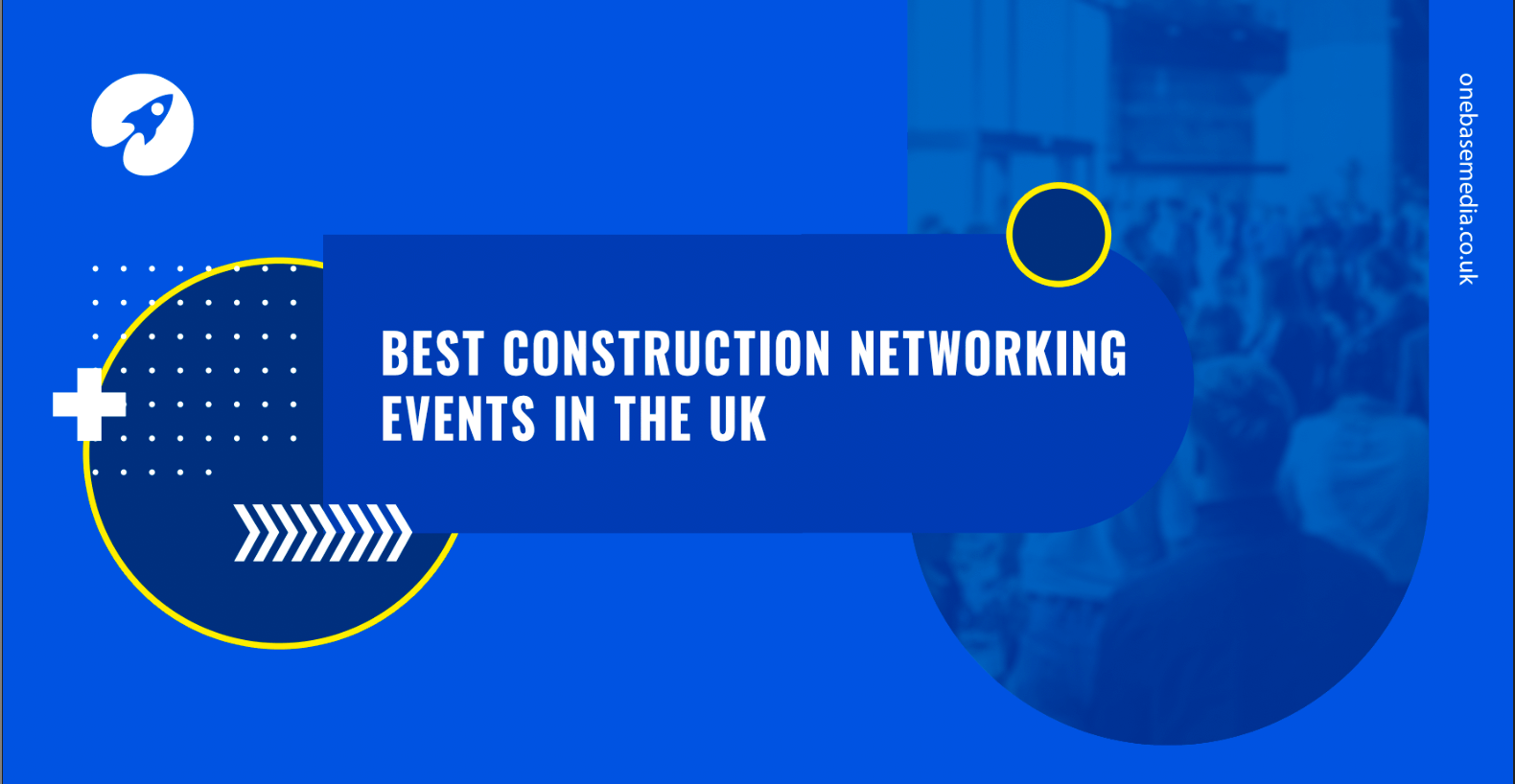 Best Uk Construction Networking Events Grow Your