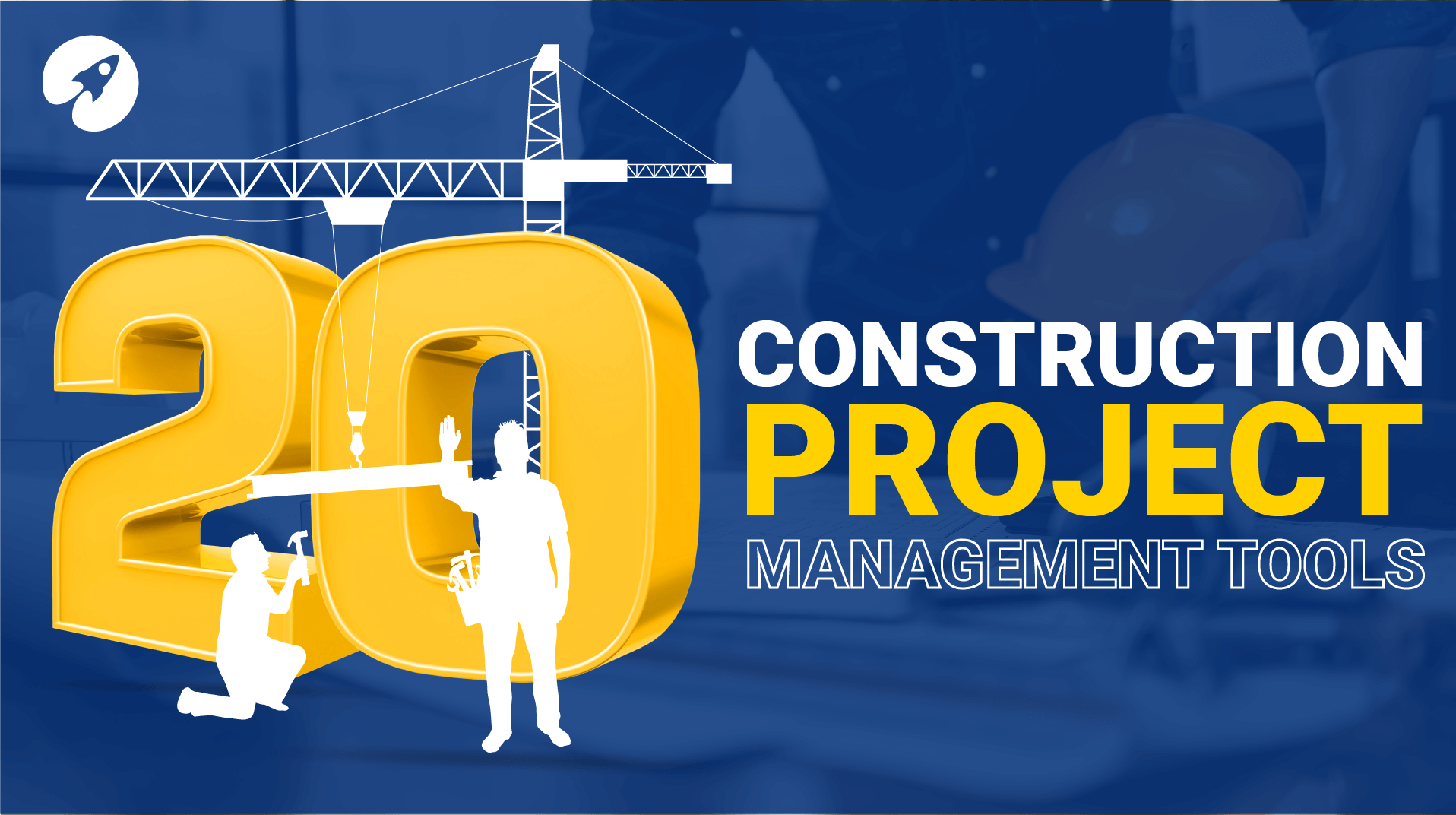 Best project management tools for construction companies