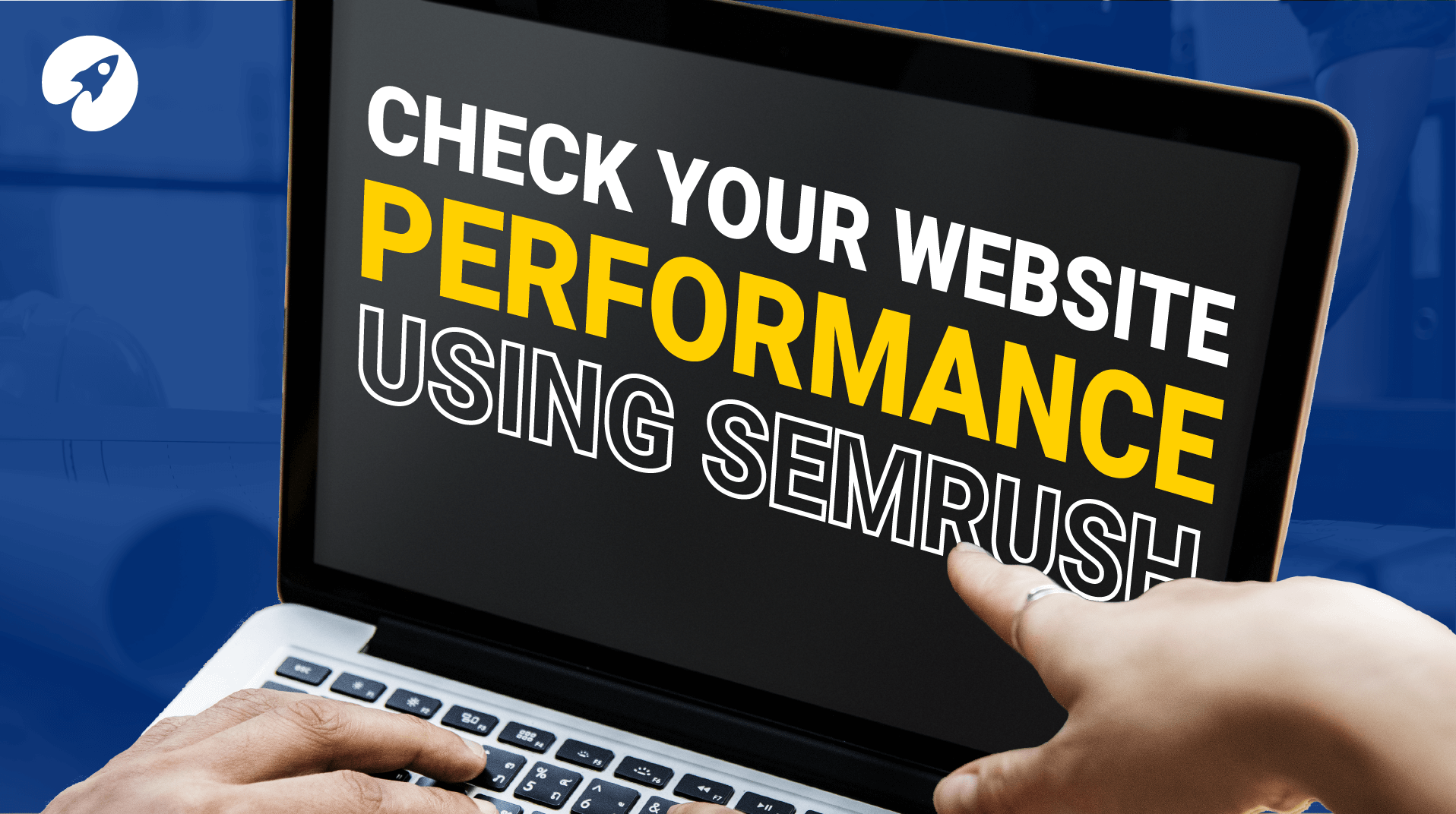 How to track keyword performance using SEMRush
