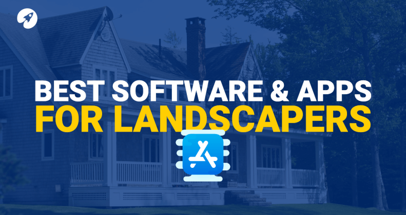 best apps and software for landscapers