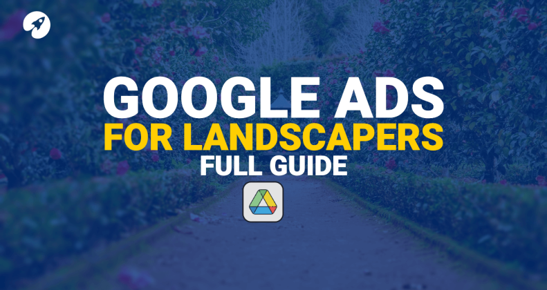 google ads for landscapers