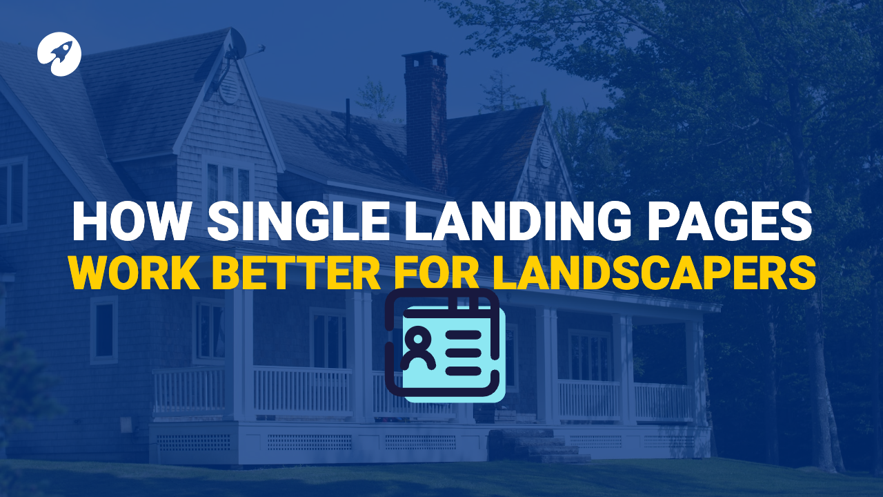 10 benefits of single landing pages for landscaping and paving on Google Ads