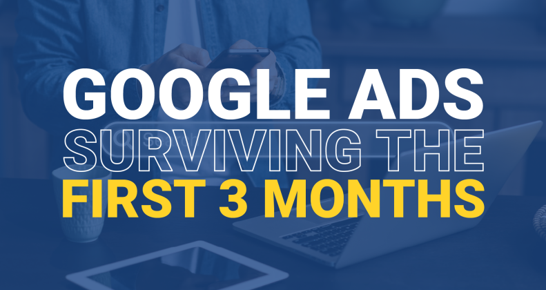 google ads customer journey first 3 months