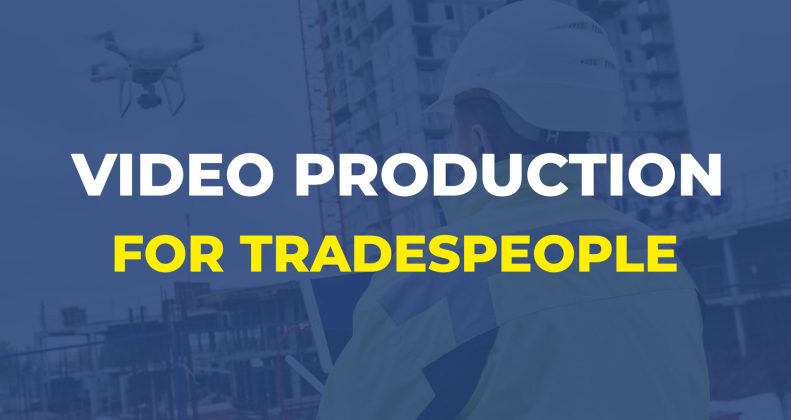 video-production-for-tradespeople