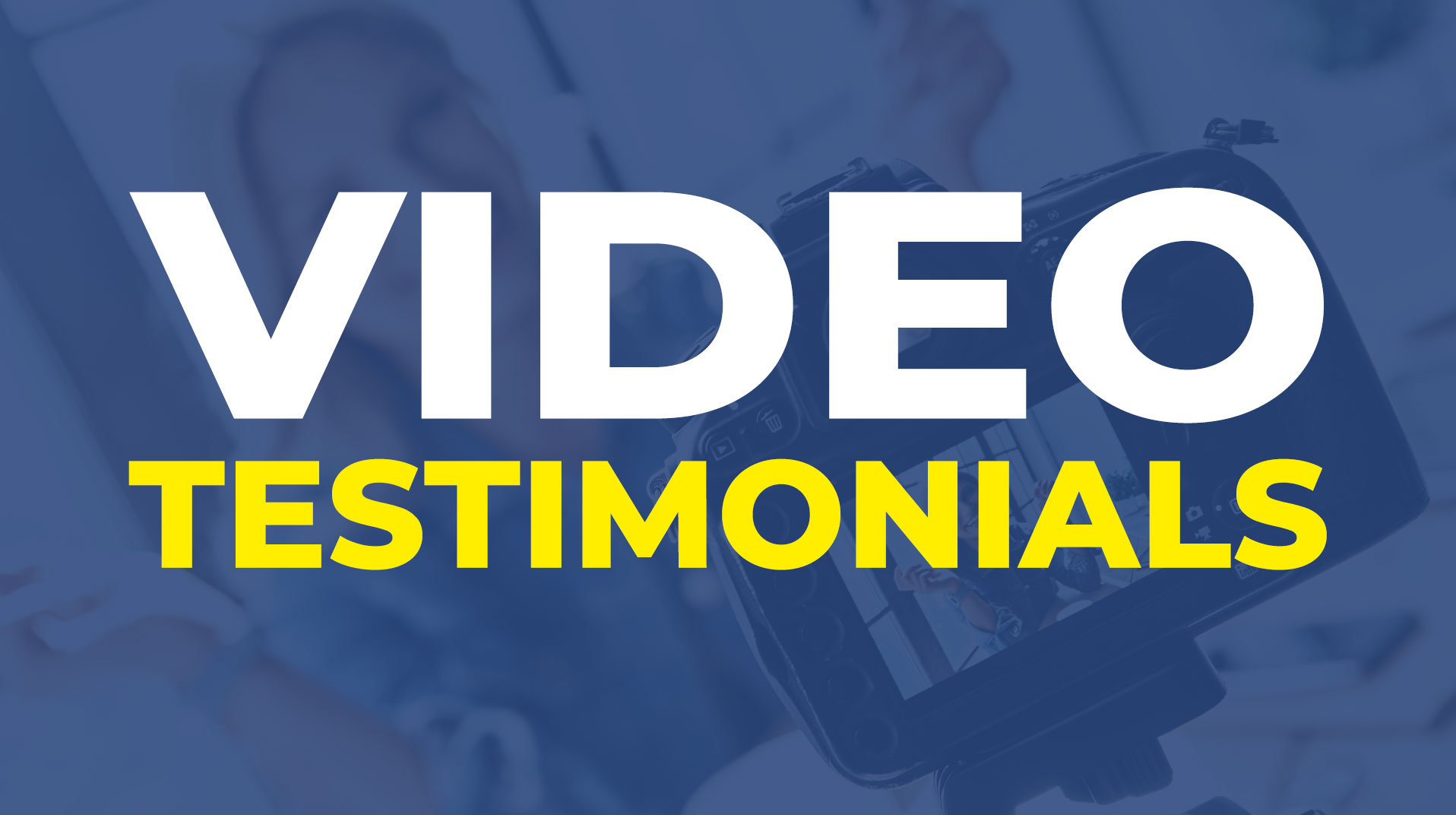 Unleashing the Power of Video Testimonials