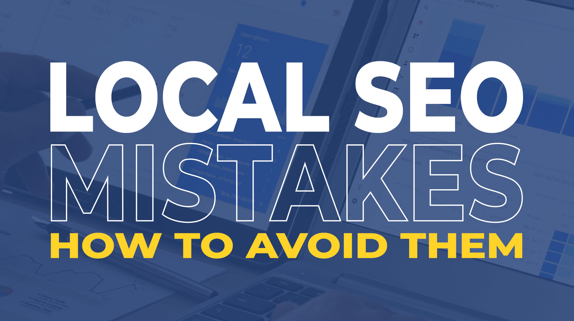 5 Common Local SEO Mistakes and How to Avoid Them