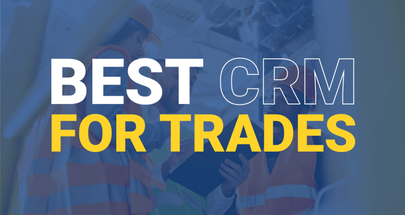 Best CRM for trades business