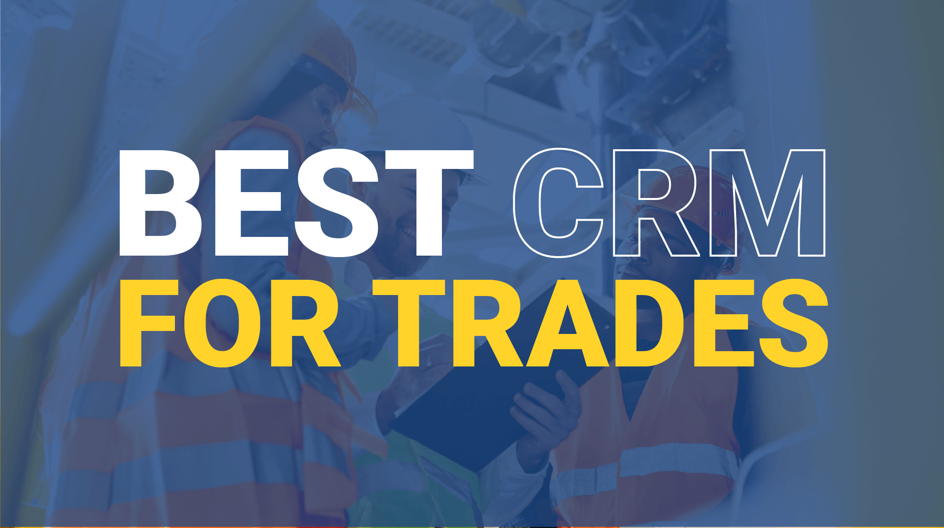 CRM Software for Tradespeople