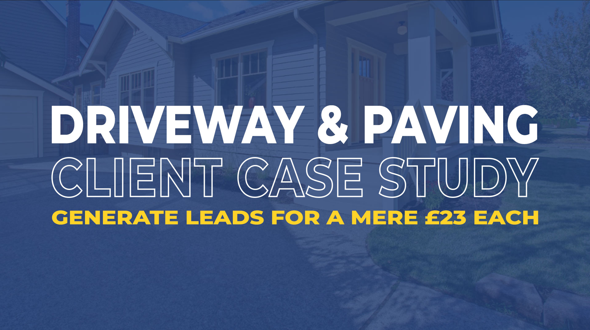 Case Study: Driveway and Paving Company
