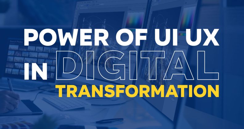 power-of-ui-ux-in-digital-transformation