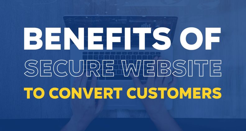 benefits-of-secure-website-for-converting-customers