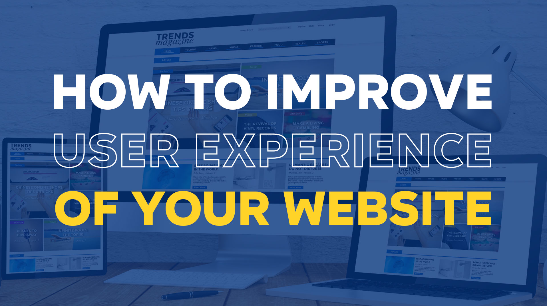 A 10-step guide on how to improve your website’s user experience