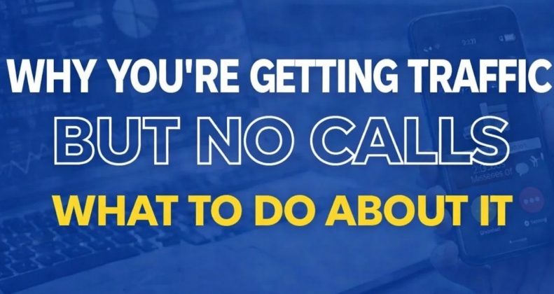 getting traffic but no calls