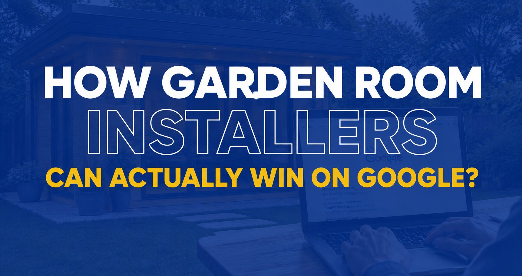 SEO for Garden Rooms