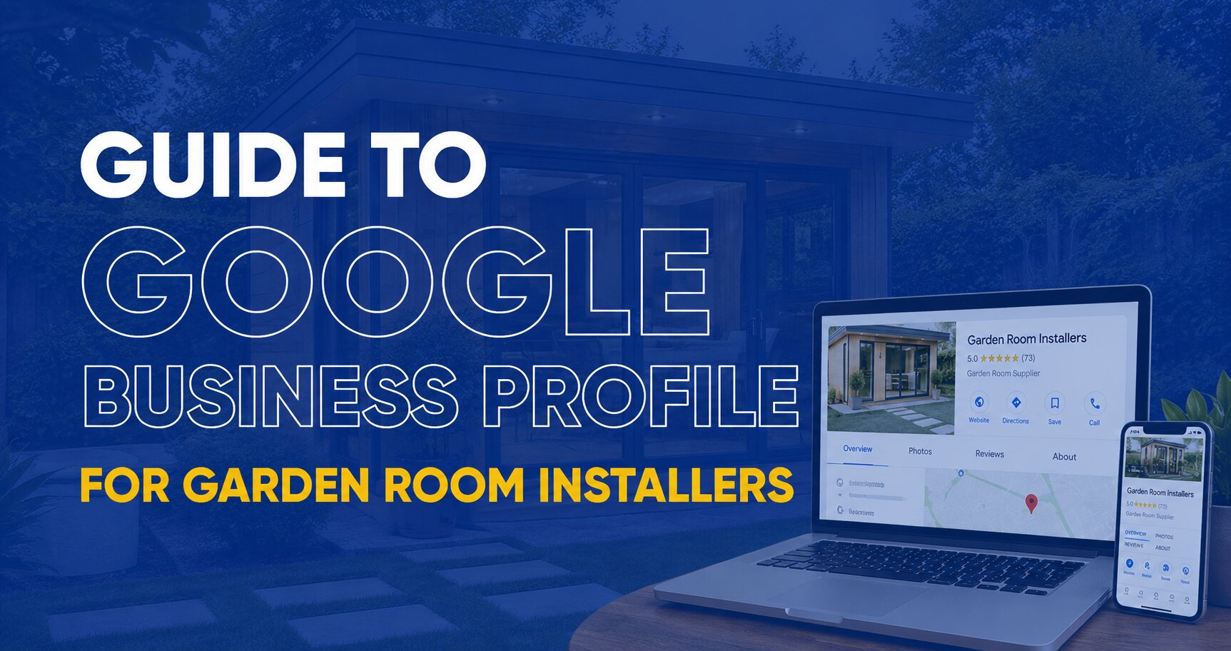 guide to gbp for garden room installers